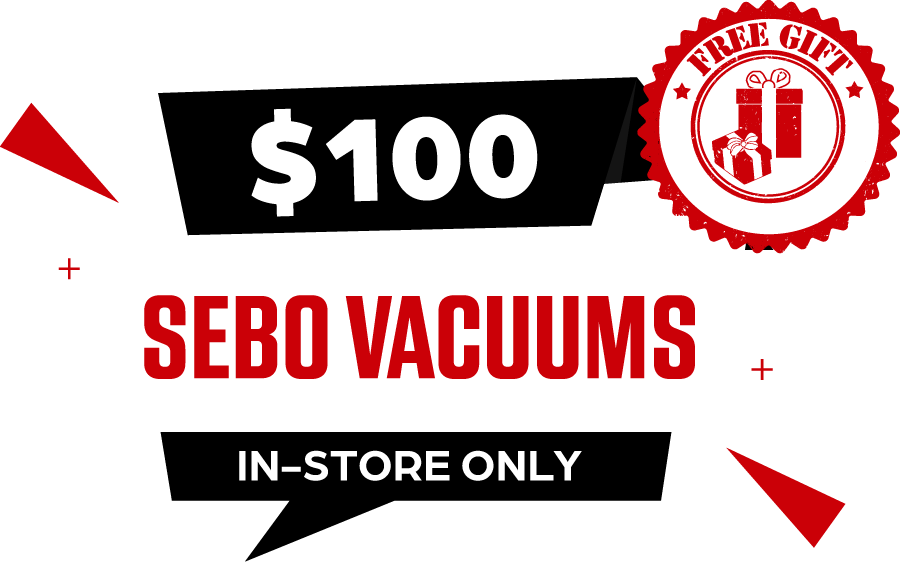 Stark's Vacuums special: FREE $100 Gift with Every SEBO Vacuum Purchased In-Store