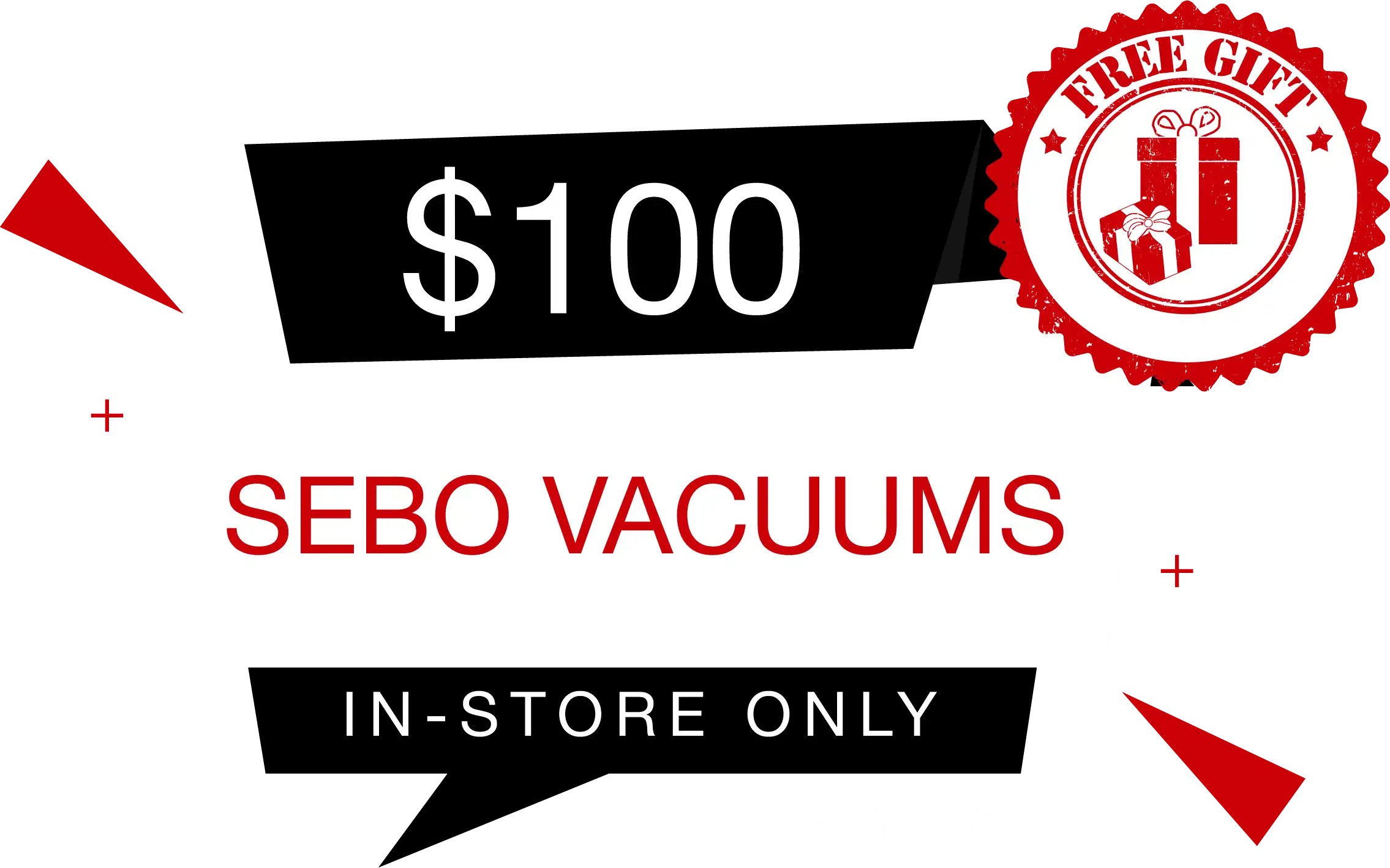 Stark's Vacuums special: FREE $100 Gift with Every SEBO Vacuum Purchased In-Store