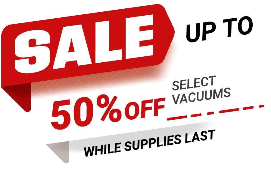Sale: In-store only, Up to 50% Off Select Vacuums. While supplies last.